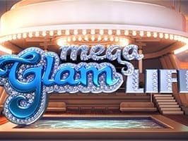 Mega Glam Life
